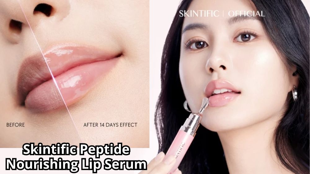 NEW LAUNCH! Review Skintific Peptide Nourishing Lip Serum, Mencerahkan Bibir Hitam dalam 14 Hari