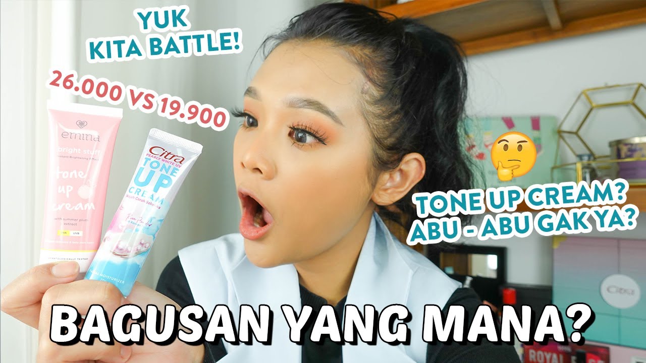 Review Tone Up Cream Emina vs Citra, Harga Cuma 20 Ribuan Bisa Jadi Pengganti Makeup