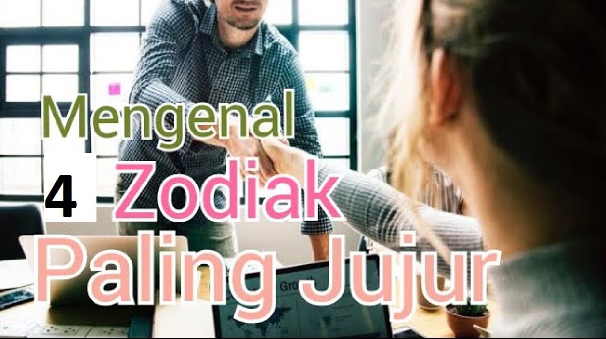 Inilah 4 Zodiak yang Akan Mendapatkan Rezeki Berlimpah Jika Memiliki Sifat Jujur, Apakah Kalian Salah Satunya?