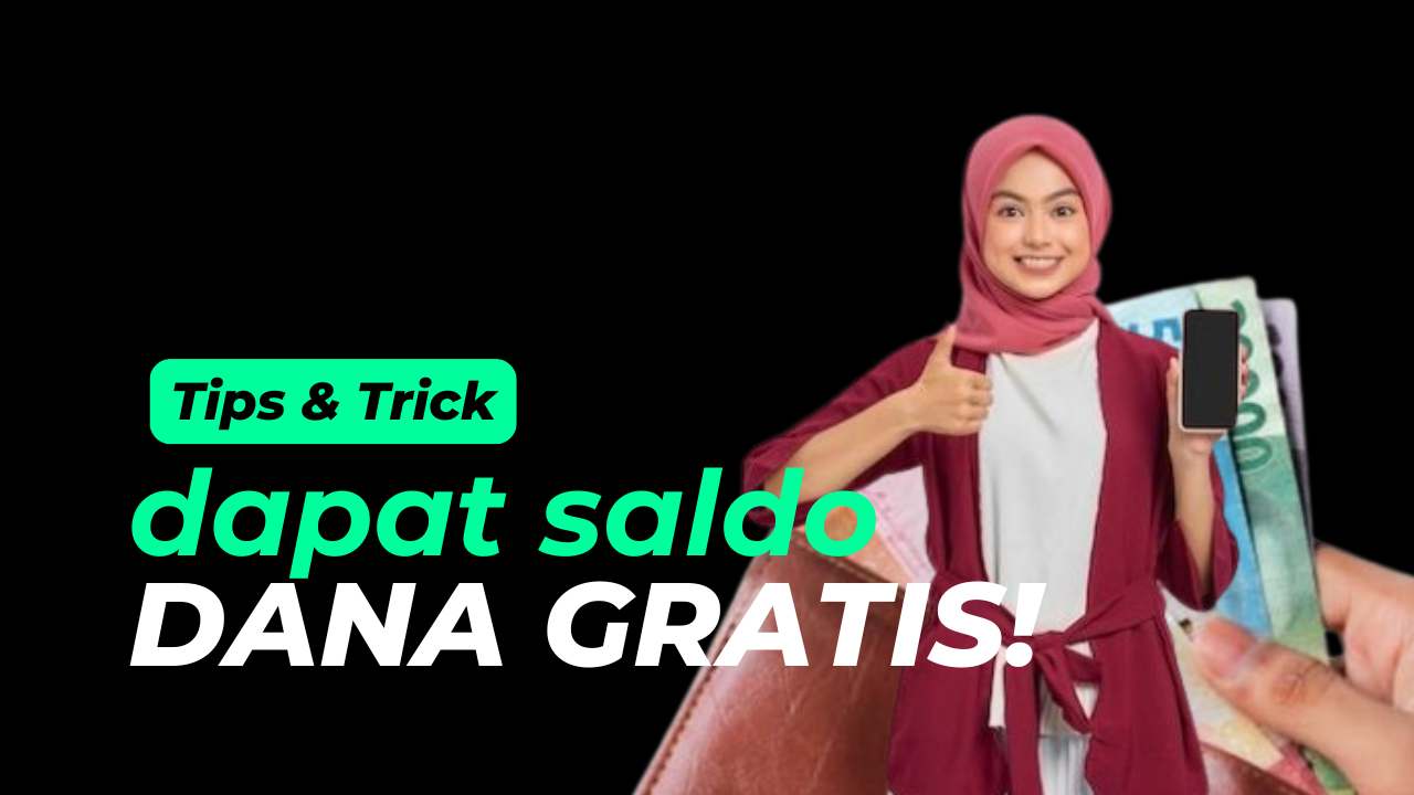 Kapan Lagi Bisa Dapatkan Saldo DANA Gratis Sampai Rp 100.000, Yuk Cobain Caranya Dibawah Ini