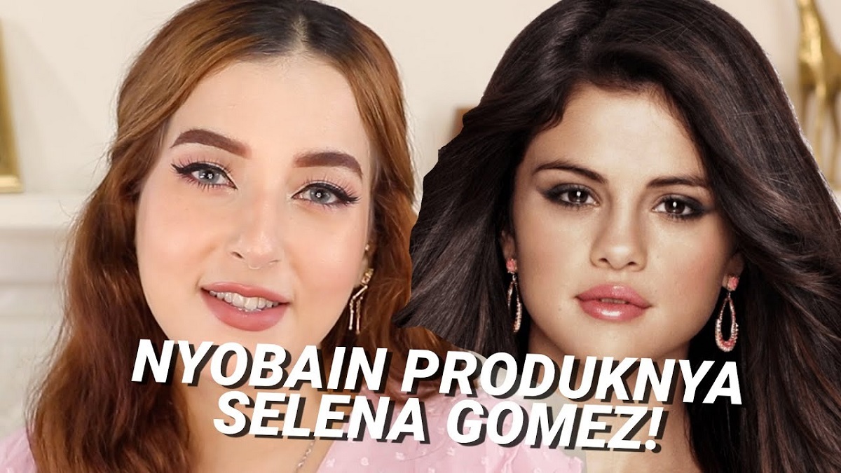 Review Jujur Produk Rare Beauty Milik Selena Gomez, Bikin Tasya Farasya Tidak Suka Lihat Wajahnya, Kenapa Ya?