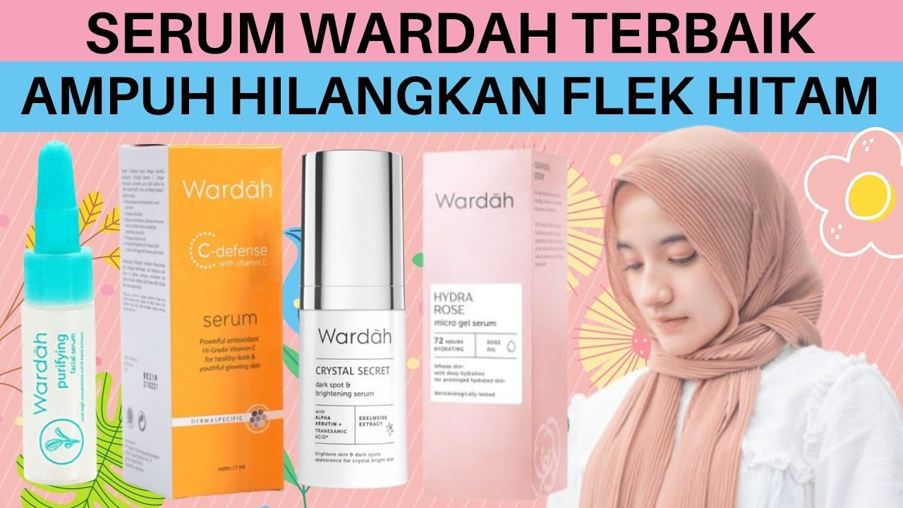 4 Serum Wardah Pengilang Flek Hitam yang Bikin Glowing, Cocok untuk Usia 40 Tahun Ke Atas