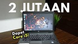 Mahasiswa Wajib Tahu, Berikut 5 Daftar Laptop Murah 2 Jutaan dengan Spek Dewa