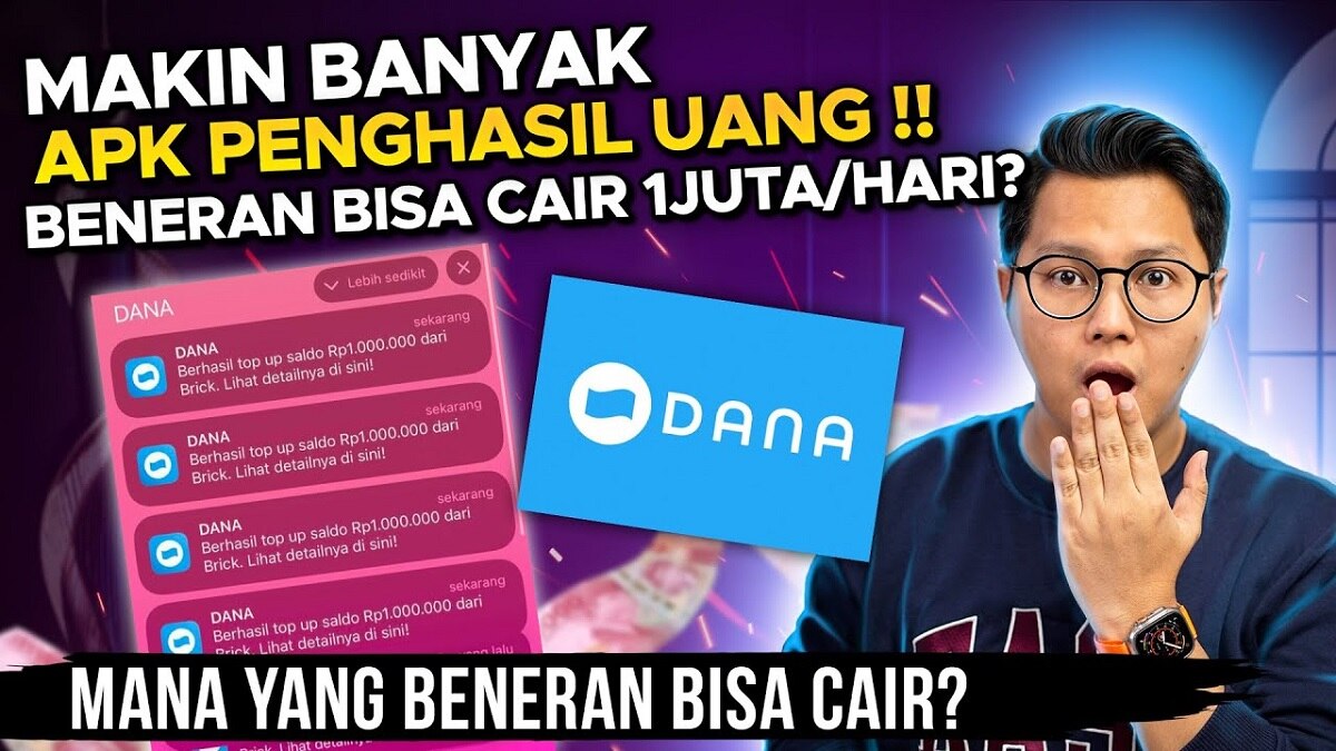 Kenapa Aplikasi Penghasil Uang Saldo Dana Banyak dan Sulit Cair? Terbukti Membayar atau Hanya Tipuan?