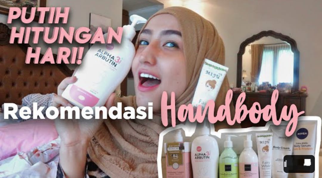 3 Merk Handbody Pemutih Permanen yang Ampuh Menghilangkan Bekas Koreng yang Menghitam, Rahasia Bebas Bau Badan