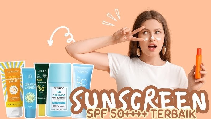 4 Sunscreen SPF 50+ Terbaik, Cocok Buat Kamu yang Beraktivitas di Luar Ruangan