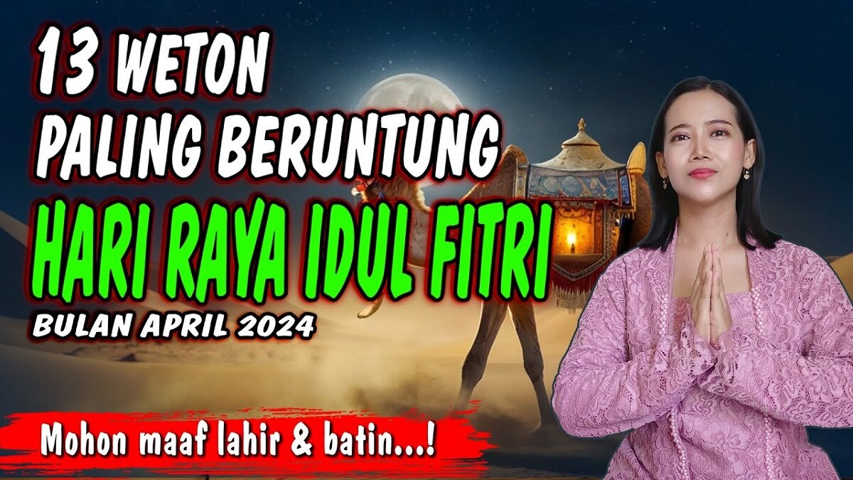 Primbon Jawa: Inilah 13 Weton yang Akan Beruntung Pada Bulan April Tahun 2024 Beserta dengan Arah Kejayaannya