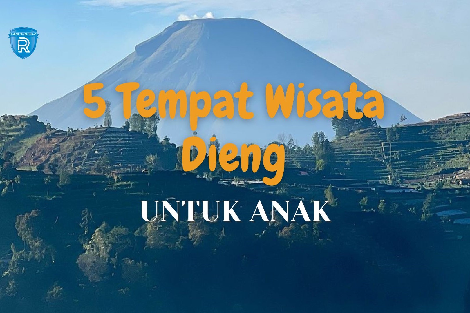 5 Tempat Wisata Dieng untuk Anak yang Menarik Dikunjungi Saat Liburan Akhir Tahun