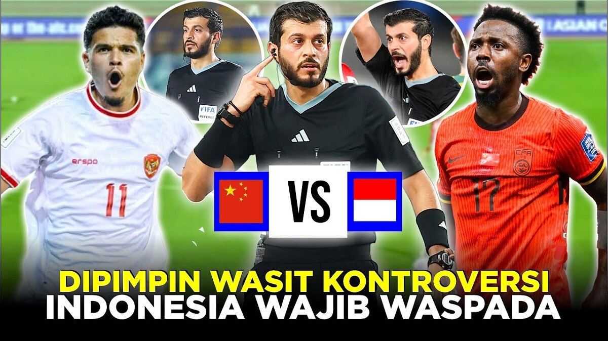 Dipimpin Wasit Kontroversi Lagi! Begini Peluang Timnas Indonesia Lolos Jika Berhasil Mengalahkan China