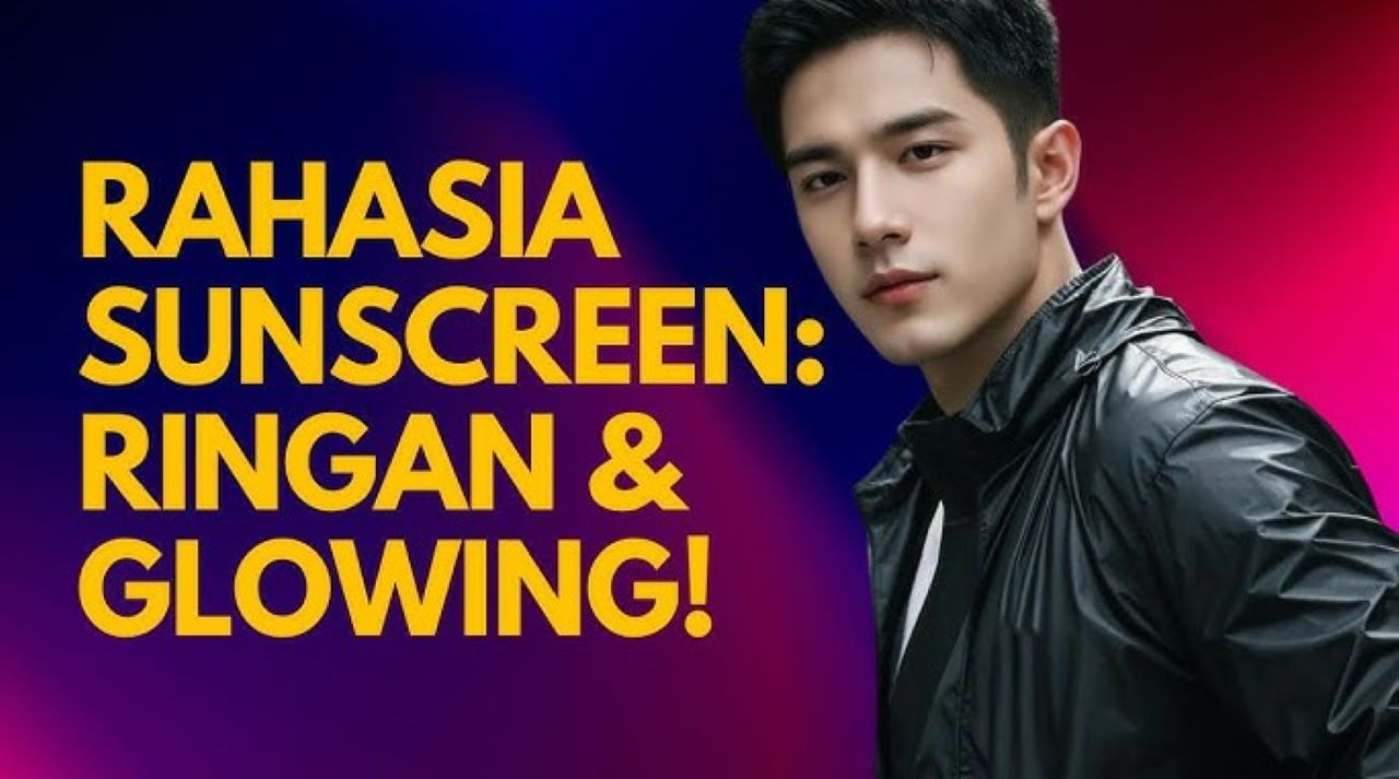 4 Merk Sunscreen Terbaru 2025, Lindungi Kulit Secara Optimal dari Efek Buruk Paparan Sinar UV