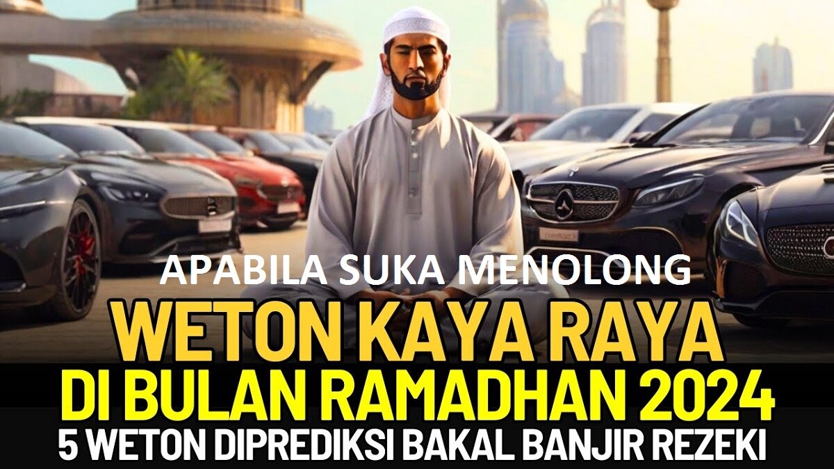 Primbon Jawa: Inilah 5 Weton yang Akan Hidup Bergelimang Harta di Bulan Ramadhan 2024 Jika Suka Menolong