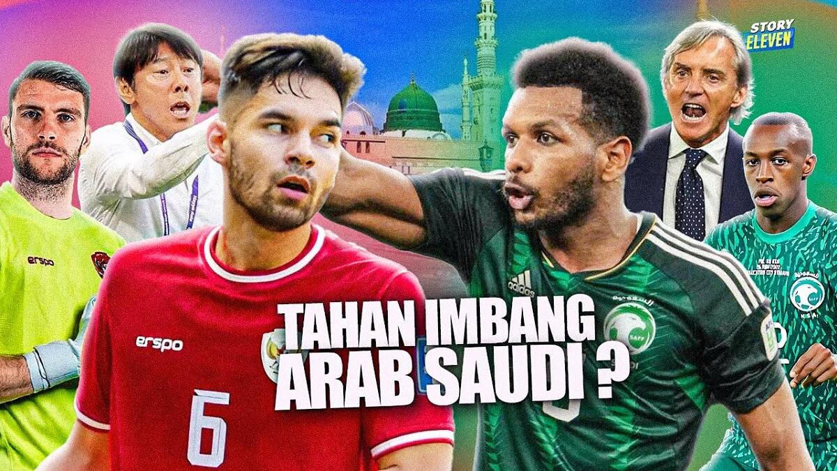 Timnas Indonesia VS Arab Saudi: Misi Curi Poin di Tanah Rasul