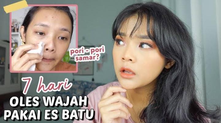 Apakah Es Batu Bisa Bikin Pori-Pori Wajah Mengecil? Begini Tips Membuatnya Biar Kulit Mulus Permanen Gak Ribet