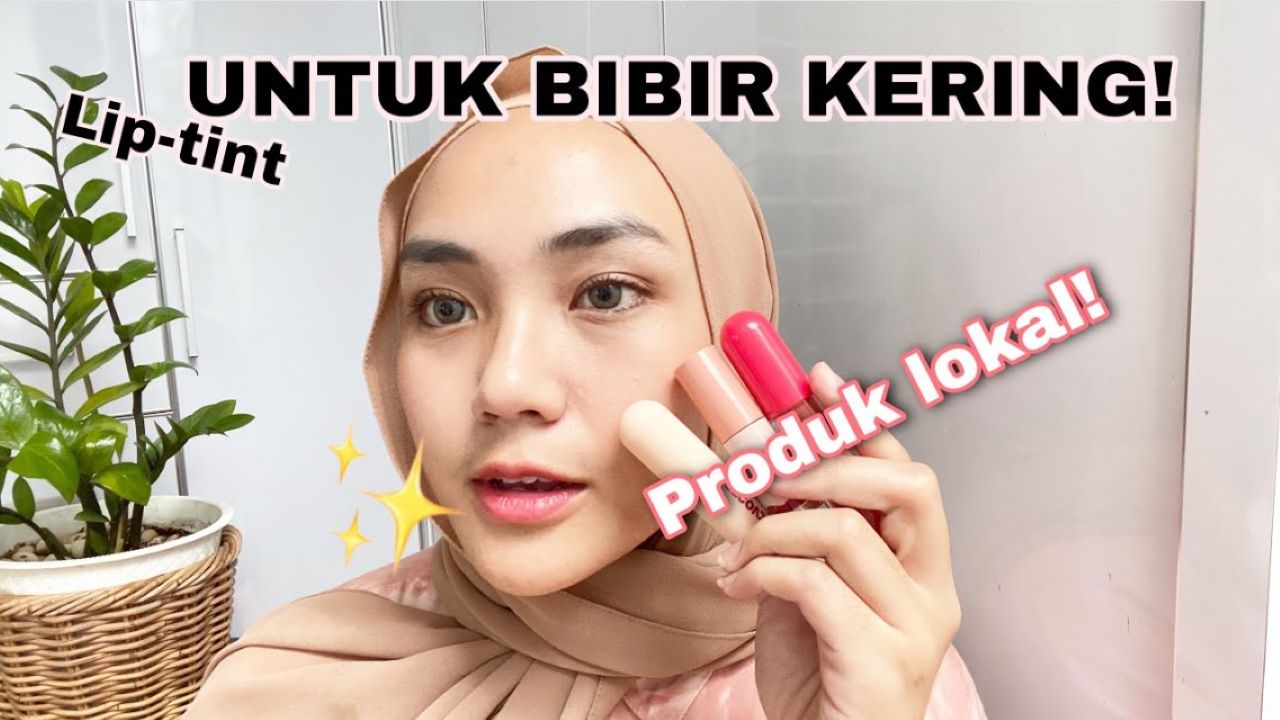 6 Rekomendasi Lip Tint Lokal untuk Makeup Sehari-Hari, Riasan Jadi Tampak Lebih Fresh 