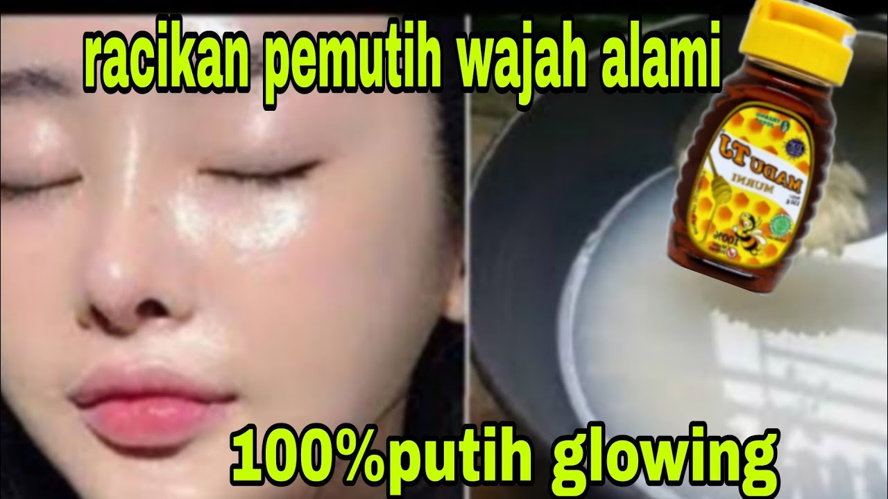 Ternyata Ini Racikan Pemutih yang Cepat Memutihkan 3 Bahan, Dijamin Wajah Putih Glowing Tanpa Krim Dokter