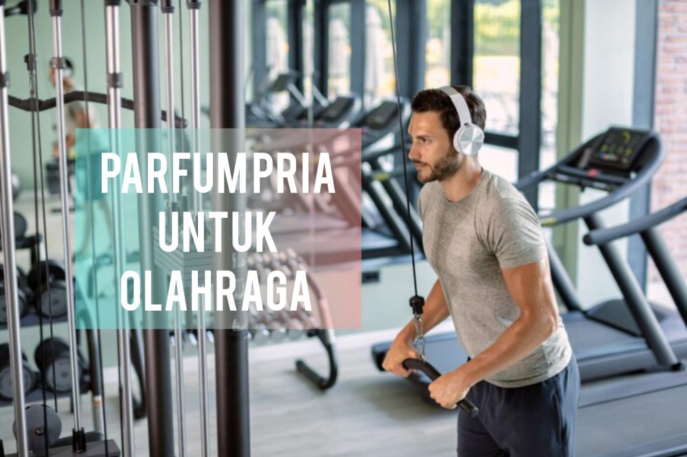 6 Parfum Isi Ulang Pria untuk Nge-Gym, Lebih Percaya Diri saat Berkeringat, tanpa Takut Bau Apek 