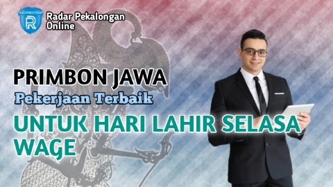 Mau Tahu 2 Pekerjaan Terbaik Untuk Hari Lahir Selasa Wage menurut Primbon Jawa? Cek Profesi Weton Kamu