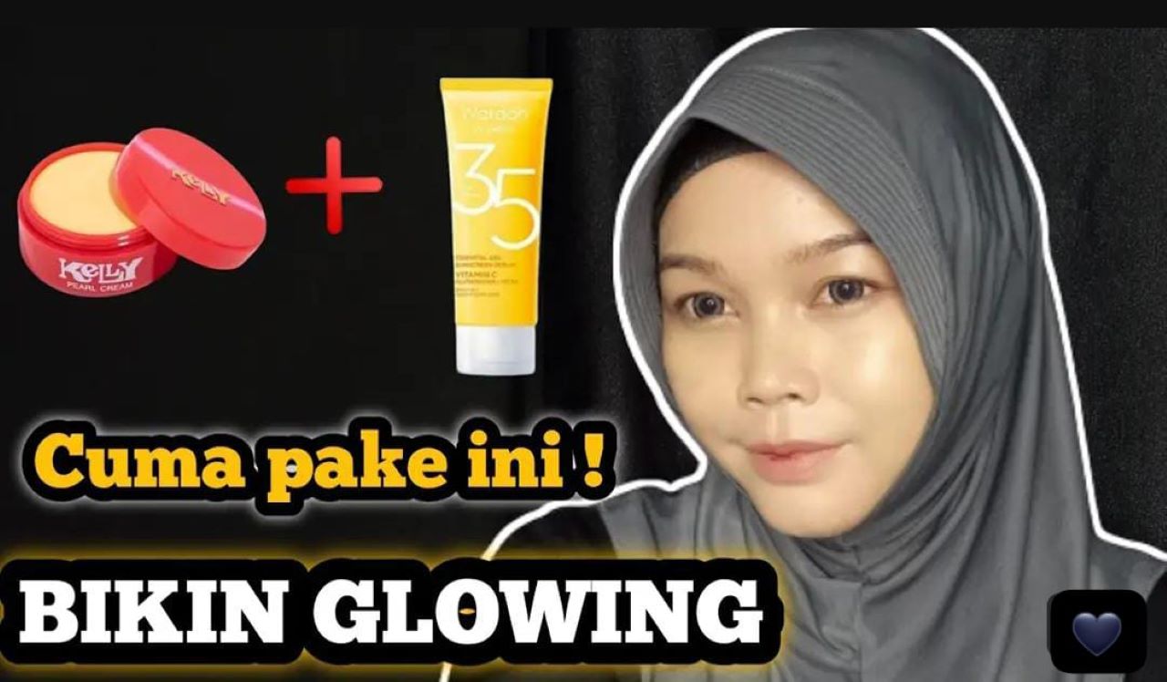 Cara Pakai Kelly Pearl Cream dan Sunscreen Wardah yang Benar, Wajah Auto Glowing dan Bebas Flek Hitam