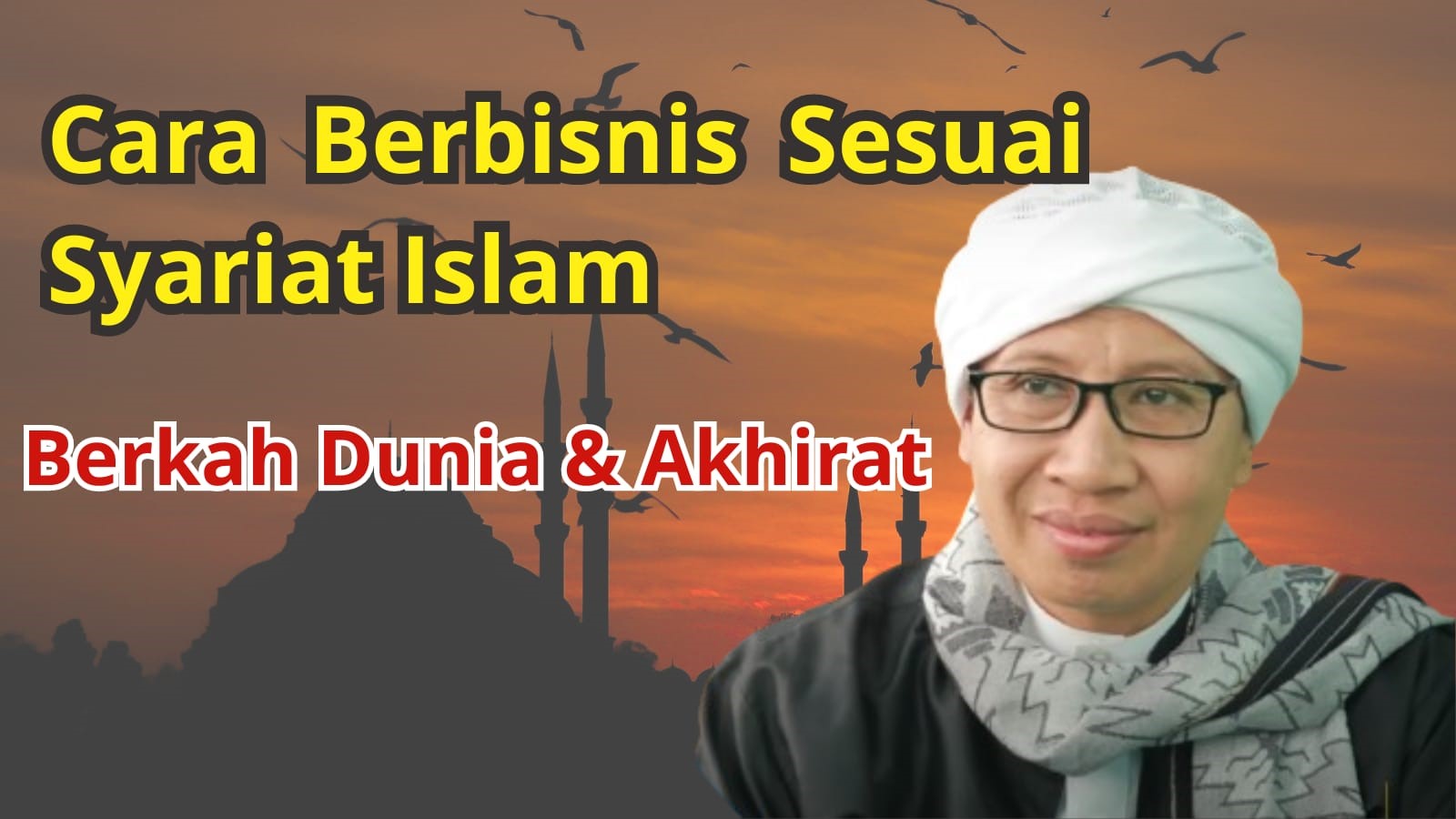 Buya Yahya Berikan Cara Berbisnis Sesuai Syariat Islam untuk Anak Muda agar Mendapatkan Berkah Dunia Akhirat