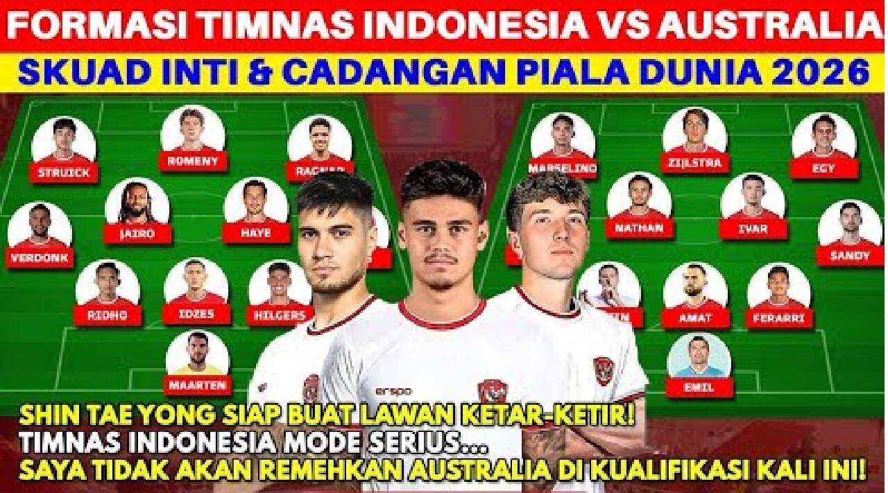 FULL NATURALISASI! Inilah Kedalaman Skuad Timnas Indonesia vs Australia di Kualifikasi Piala Dunia 2026