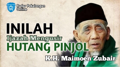 Inilah 2 Ijazah Mengusir Hutang Pinjol dari Mbah Moen atau K.H. Maimoen Zubair, Cukup Amalkan Hal Ini