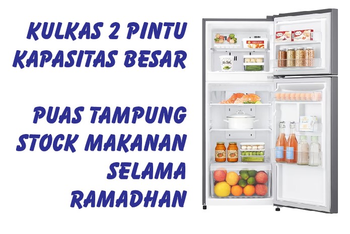 Rekomendasi Kulkas 2 Pintu Terbaik untuk Simpan Stock Makanan di Bulan Ramadhan, Kapasitasnya Besar!