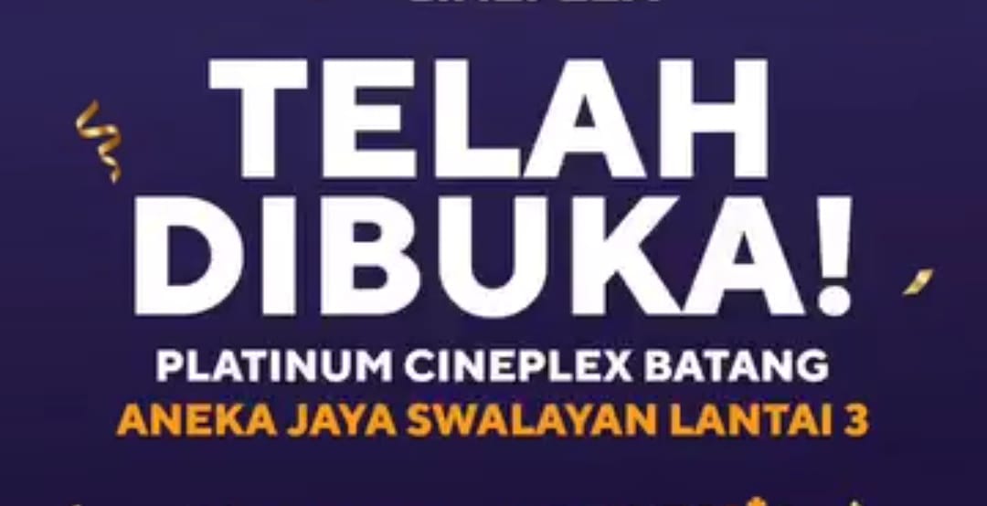 Buka Mulai Hari Ini, Ini Jadwal Film Bioskop Platinum Cineplex Batang 19 Januari 2024