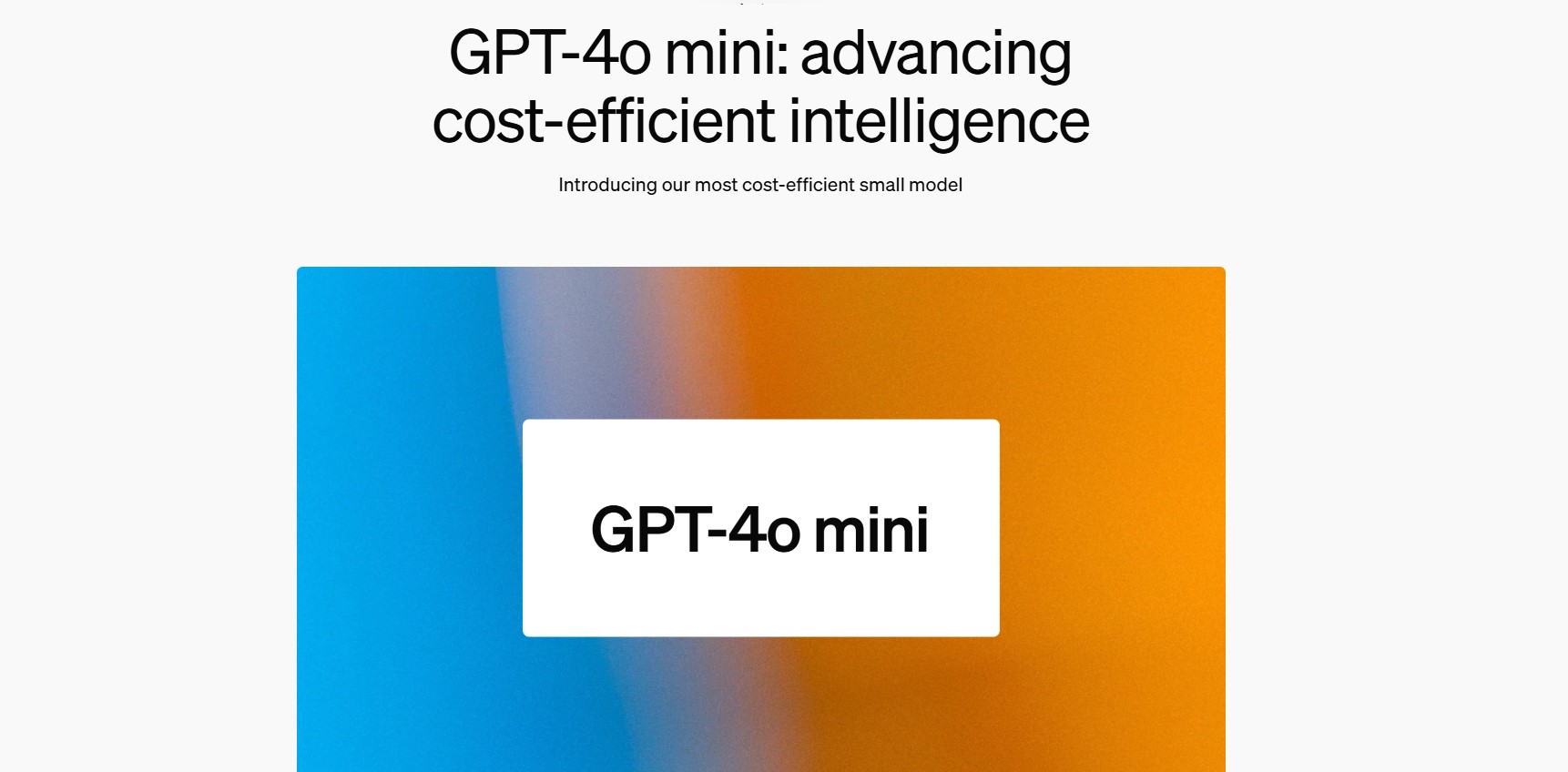 OpenAI perkenalkan ChatGPT-4o Mini, Tawarkan Kemampuan Yang Lebih Canggih Dengan Biaya Yang Lebih Efisien
