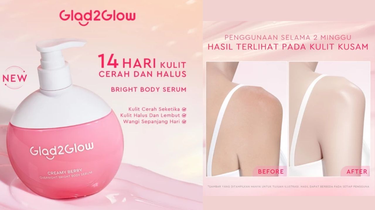 NEW LAUNCH! Cerah dalam 14 Hari, Berikut Review Glad2Glow Creamy Berry Overnight Bright Body Serum