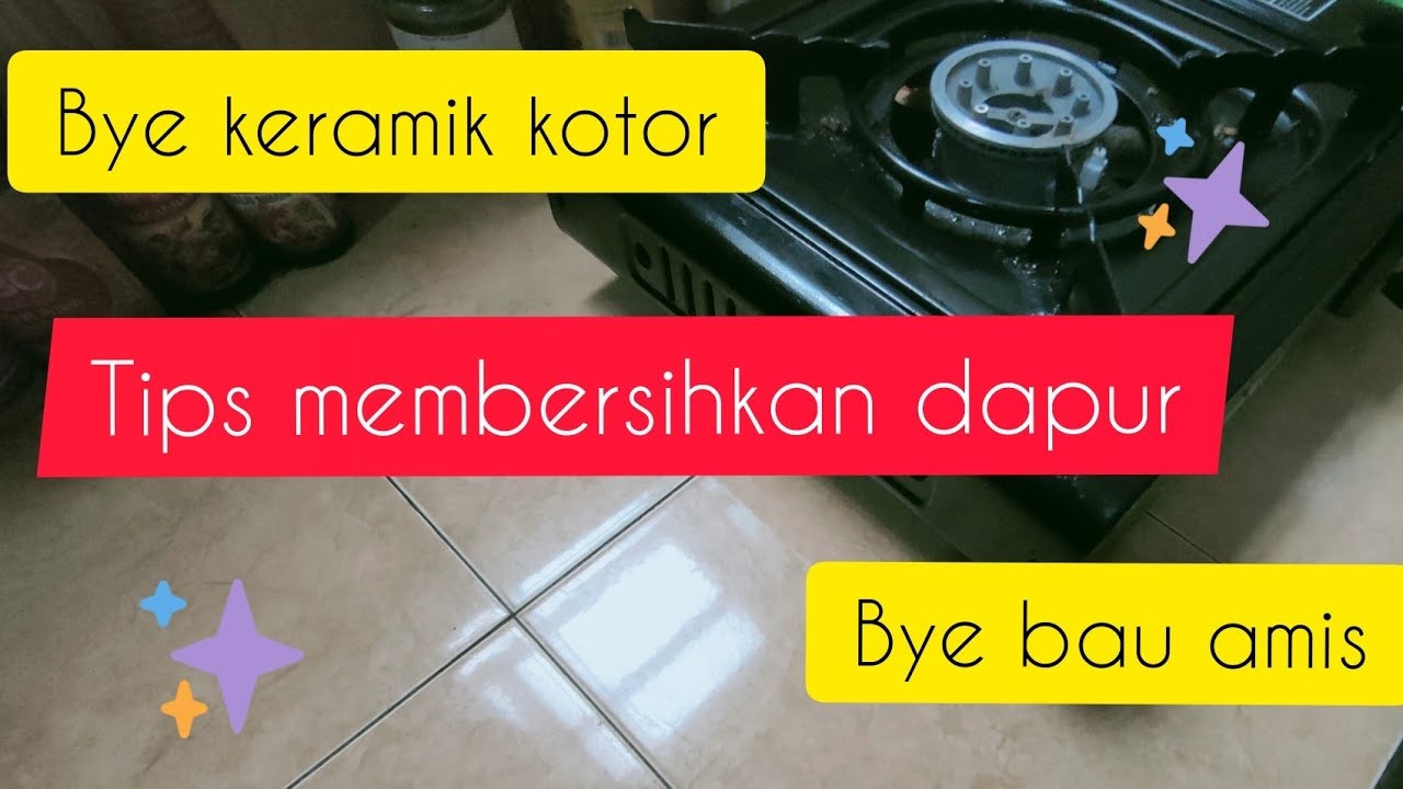 Gampang Banget! Begini Trik Membersihkan Keramik Dapur Kotor dan Bau Amis Tanpa Sabun