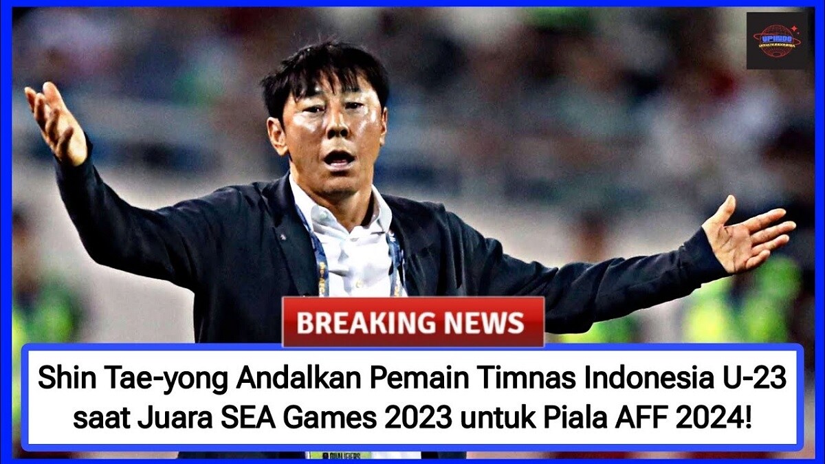 Shin Tae-yong Andalkan Pemain Timnas Indonesia U-23 Saat Juara SEA Games 2023 untuk Piala AFF 2024, Siapa Saja