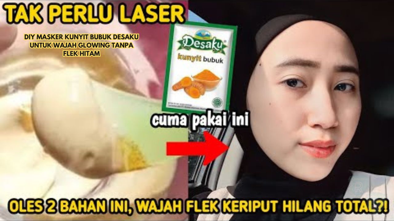 DIY Masker Kunyit Bubuk Desaku untuk Wajah Glowing Tanpa Flek Hitam, Langsung Mulus dalam 3 Langkah!