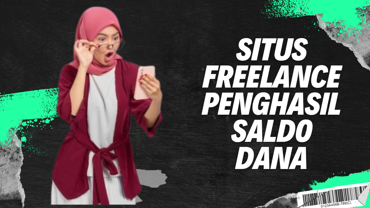Dari Rumah Bisa Dapatkan Saldo DANA Gratis Pakai Situs Freelance Ini, Jangan Lewatkan Kesempatannya