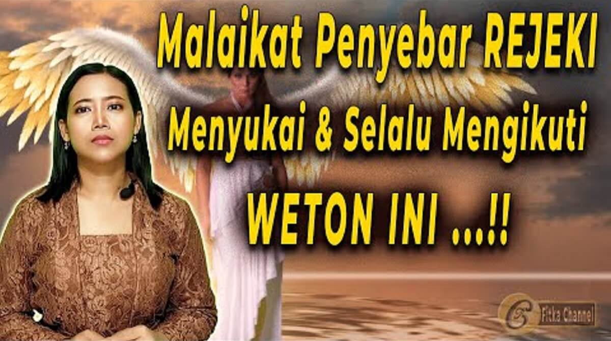 Lihat Dulu Wetonmu! 5 Weton Yang Disukai Oleh Malaikat Pembawa Rezeki ...