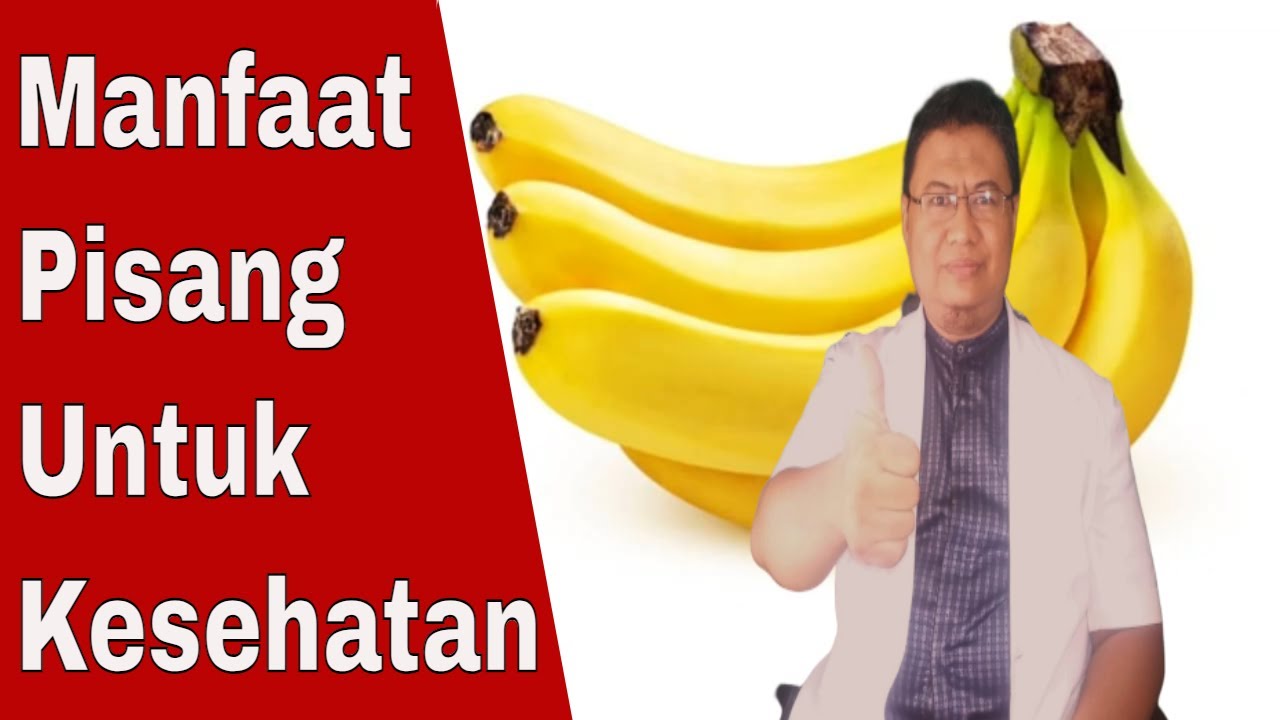 Ini Dia 4 Manfaat Buah Pisang untuk Kesehatan Tubuh Kamu! Mau Tahu?