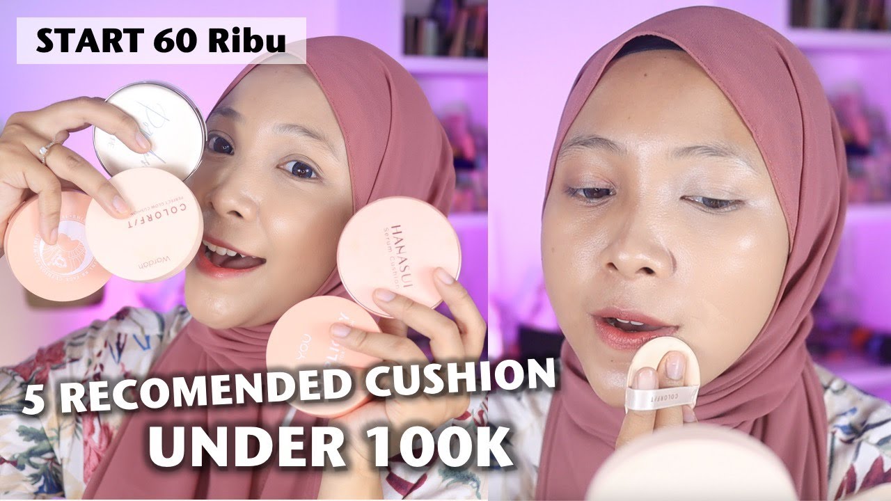 Flek Hitam Tersamarkan! Inilah 5 Rekomendasi Cushion Bagus Di Bawah 100 Ribu untuk Wajah Mulus Bebas Noda