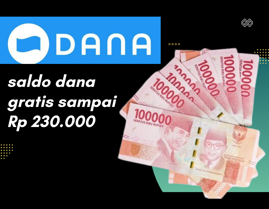 Saldo DANA Gratis Sampai Rp 233.000 Bisa Kamu Dapatkan dengan Cara yang Mudah dan Praktis