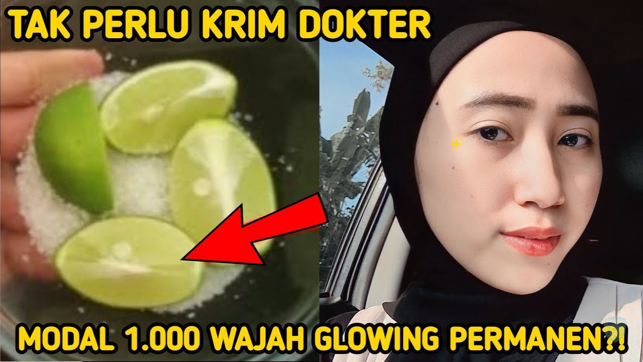 DIY Racikan Jeruk Nipis untuk Memutihkan Wajah dalam 1 Malam, Bantu Pudarkan Flek Hitam Kulit Langsung Glowing