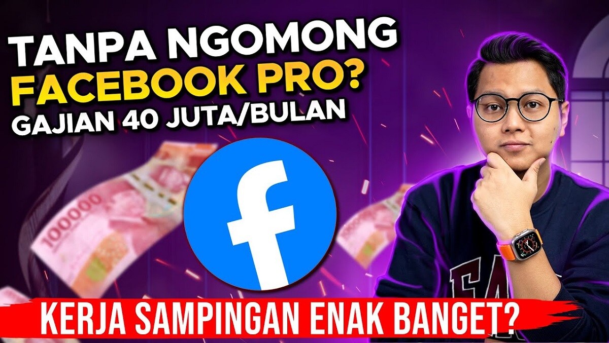 Cara Mudah Gajian Puluhan Juta dari Facebook Pro Tanpa Ribet, Begini Rahasianya!