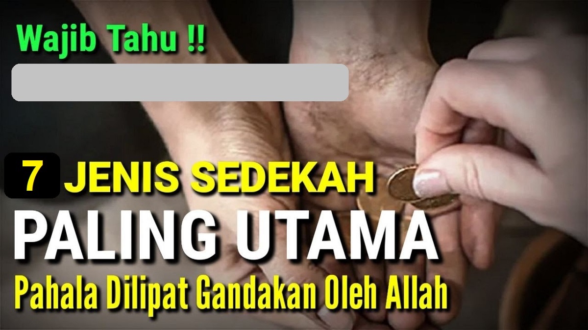 Sudah Bersedekah Tapi Rezeki Masih Seret? Cobalah 7 Sedekah yang Paling Utama Menurut Al-Qur'an, Apa Saja?