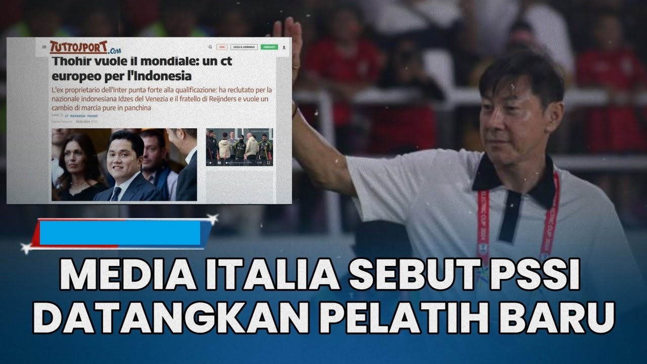 Media Italia Sebut PSSI Akan Datangkan Pelatih Baru Eropa untuk Timnas Indonesia, Benarkah?