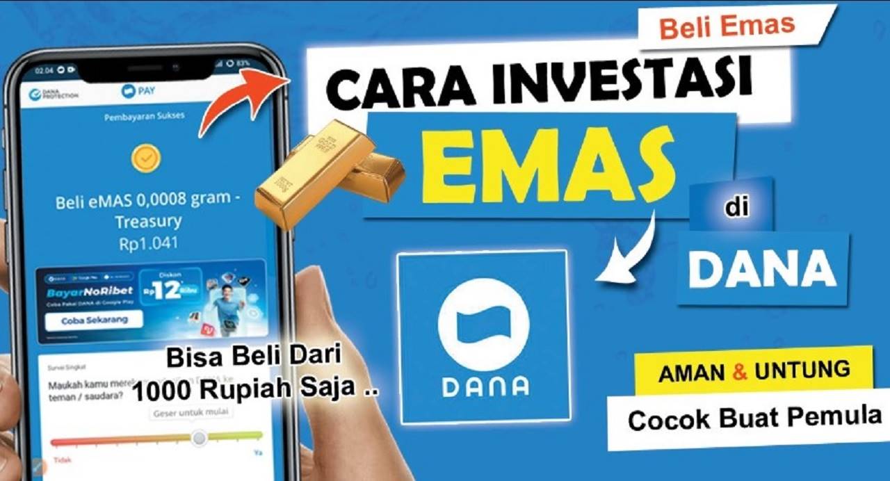 Ternyata DANA Punya Fitur eMAS! Cara Praktis Investasi Emas Digital Mulai dari Rp10 Ribu