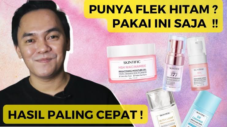 Wajah Glowing Dalam Sekejap, Inilah Rekomendasi Skincare untuk Flek Hitam, Buktikan Khasiatnya!