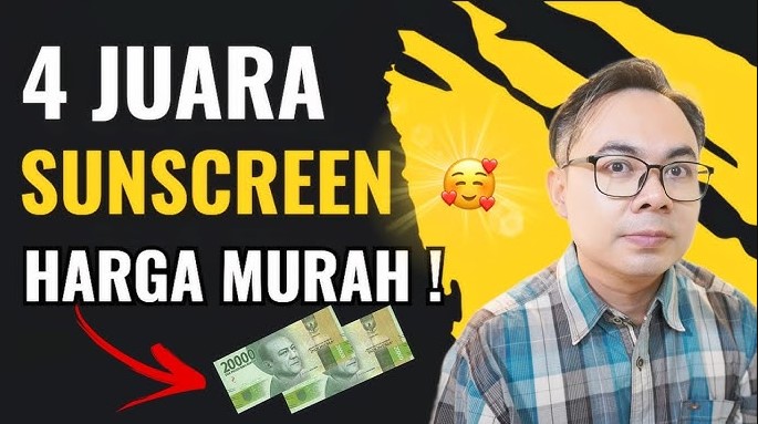 4 Merk Sunscreen Low Budget untuk Melindungi Kulit dari Paparan Sinar UV