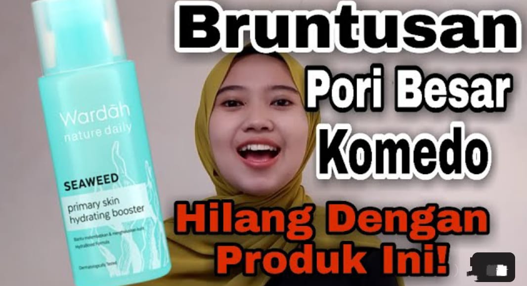 4 Produk Wardah untuk Mengecilkan Pori-Pori dan Basmi Flek Hitam, Kulit Glowing dan Putih Merata Dengan Cepat