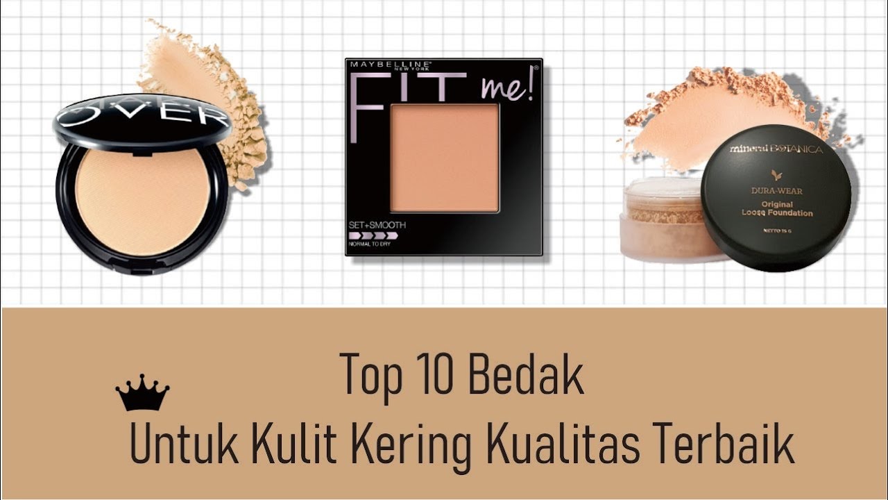 3 Rekomendasi Bedak Padat yang Cocok untuk Kulit Kering dan Kusam, Wajah Glowing Hanya Mulai Rp30 Ribuan Aja!