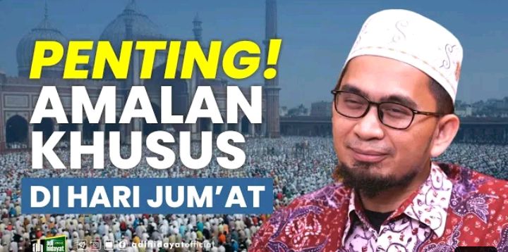 Amalan Doa Khusus Hari Jumat, Ustaz Adi Hidayat: Sebagai Penarik Rezeki dan Penangkal Perbuatan Maksiat