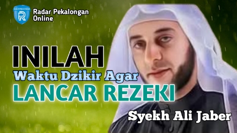 Dzikir di 2 Waktu ini Menurut Syekh Ali Jaber dapat Melancarkan Rezeki, Mau Tahu Kapan Saja?