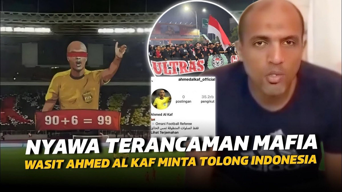 Wasit Ahmed Al Kaf: Indonesia Tolong Ampuni Saya! Frustasinya Wasit Bahrain Kena Teror Suporter Timnas