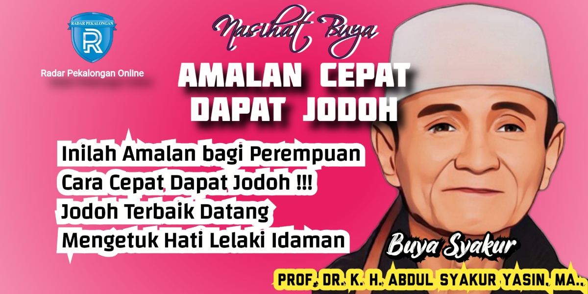 Nasihat Buya Syakur: Cara Cepat Dapat Jodoh bagi Perempuan, Lakukan Amalan Ini Agar Jodoh Terbaik Lekas Datang